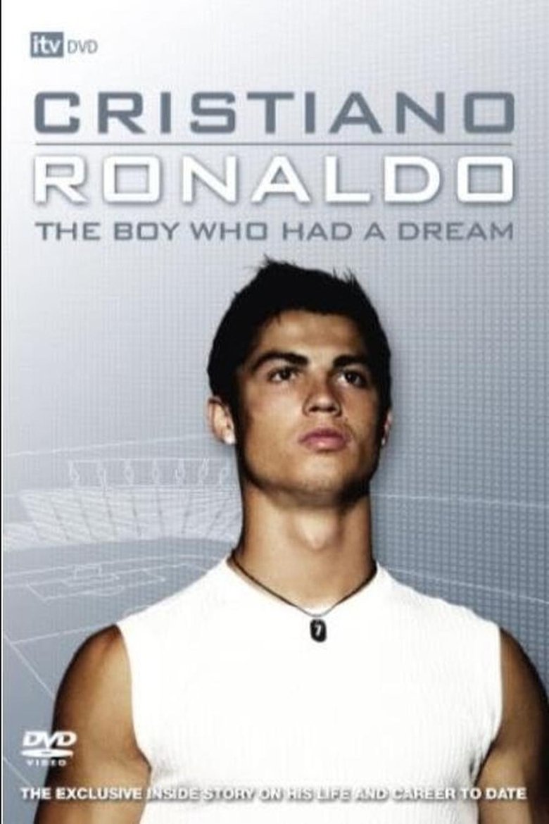 Cristiano Ronaldo: The Boy Who Had a Dream main poster