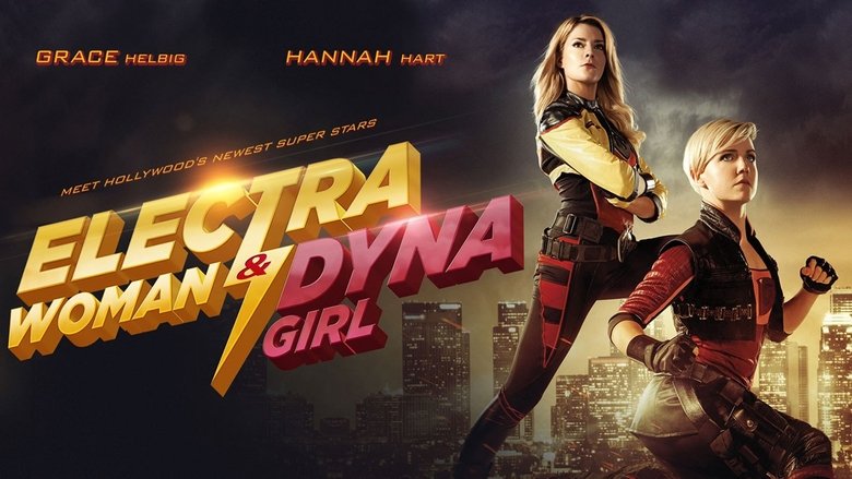Watch Electra Woman and Dyna Girl 2016 Full Movie Online Free Watch Electra Woman and Dyna Girl 2016 Full Movie Online Free