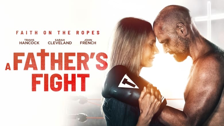 A Father’s Fight 2021 123movies