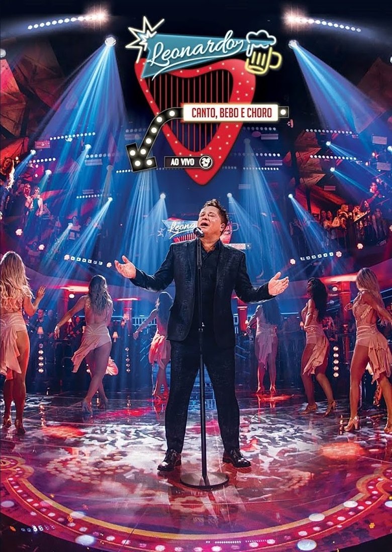 Leonardo - Canto Bebo E Choro Ao Vivo main poster