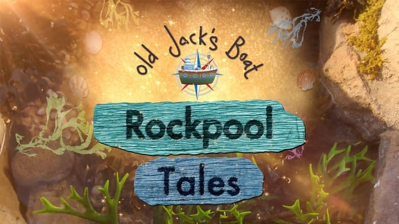 Old Jack's Boat: Rockpool Tales