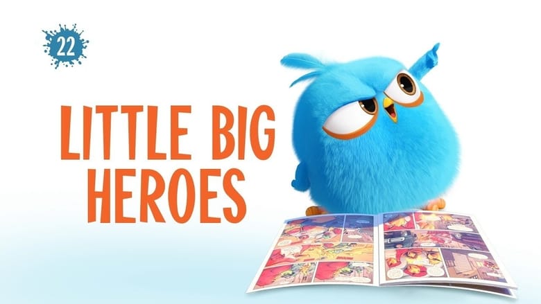 Still image for Angry Birds Blues season 1 episode 22: Little Big Heroes Still image for Angry Birds Blues season 1 episode 22: Little Big Heroes