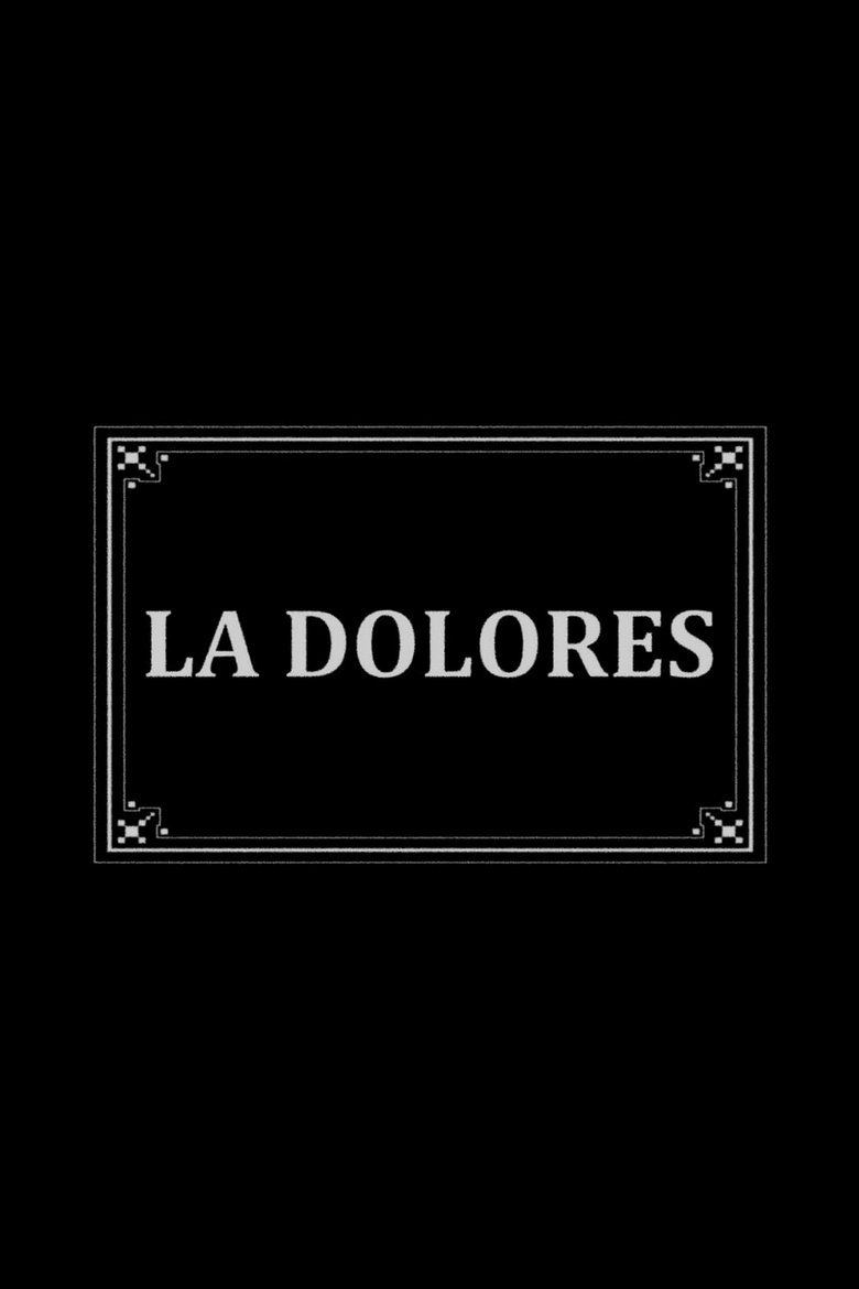 La Dolores main poster