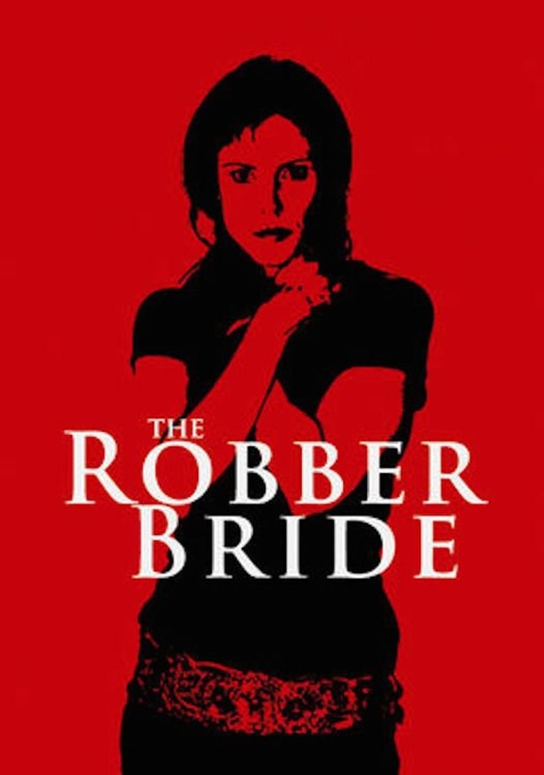 The Robber Bride (2007)