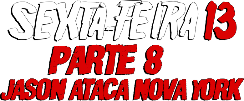 Sexta-Feira 13 - Parte 8: Jason Ataca Nova York