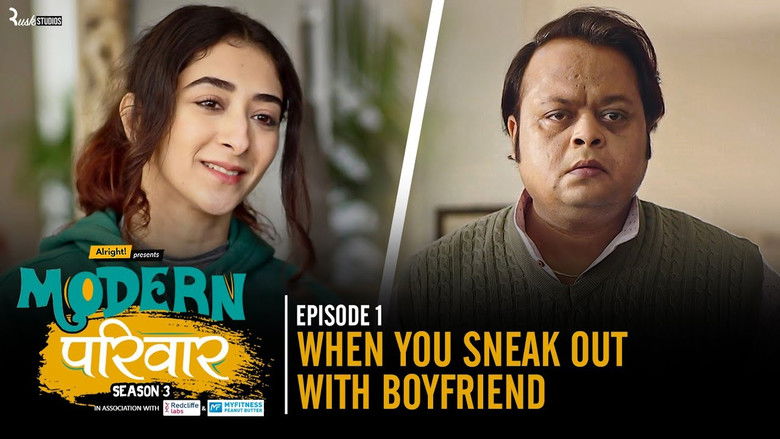 Still image for Modern Parivaar season 1 episode 6: When You Sneak Out With Boyfriend