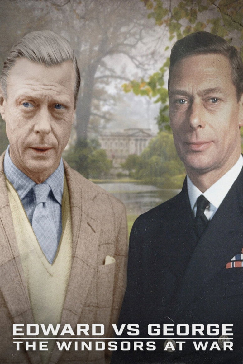 Official poster for Edward Vs George: The Windsors at War