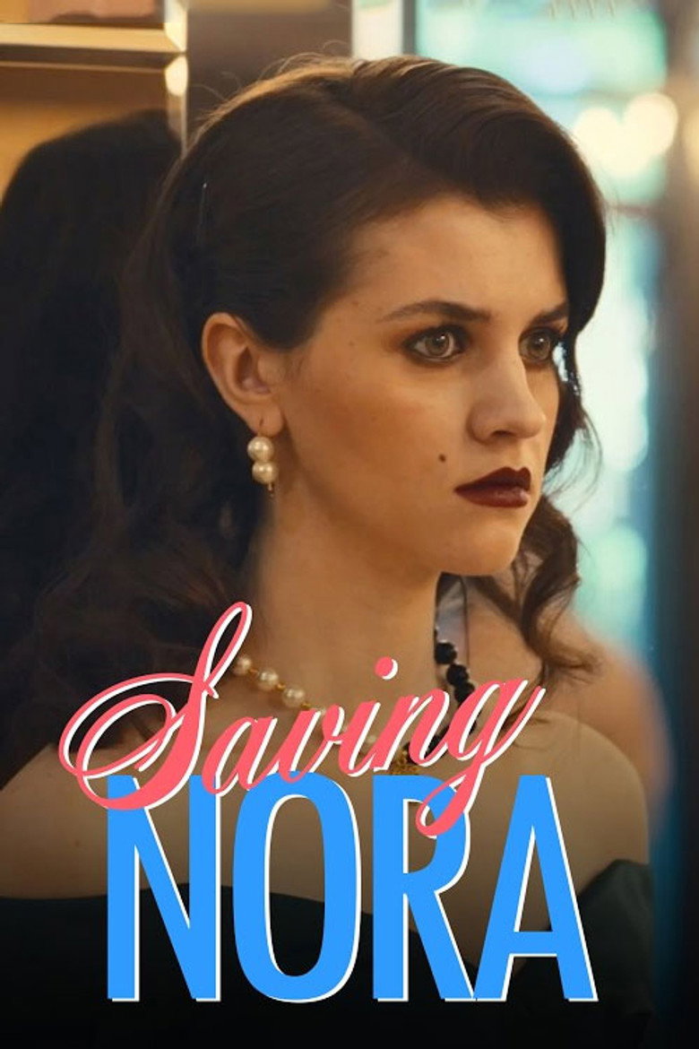 Official poster for Saving Nora
