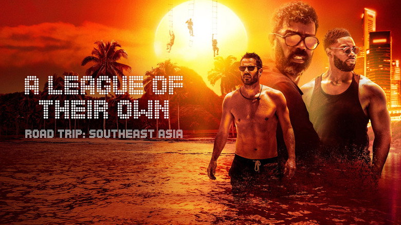 A League of Their Own Road Trip: Southeast Asia 1