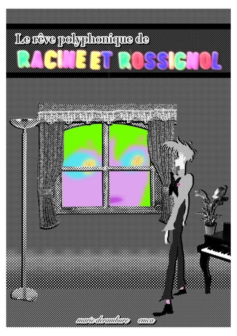 Le rêve polyphonique de Racine et Rossignol main poster