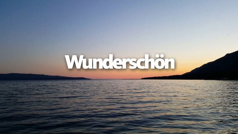 Wunderschön! (2008)