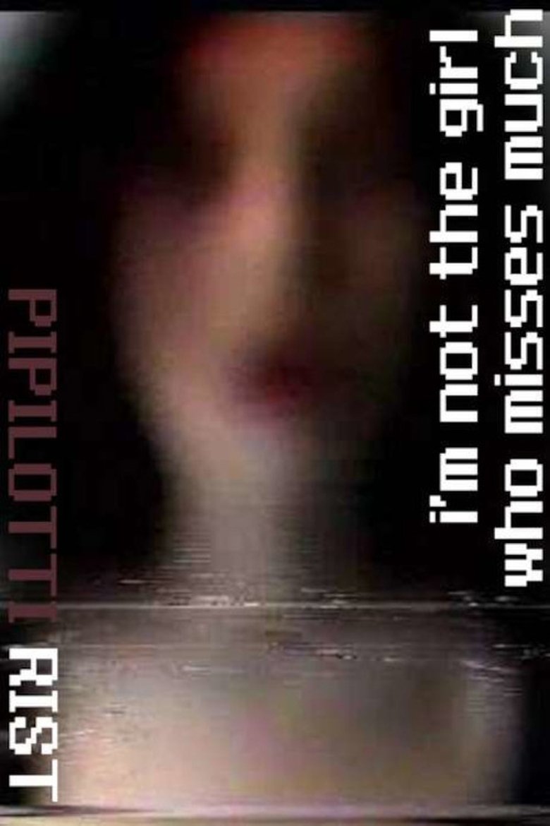 I'm Not the Girl Who Misses Much main poster