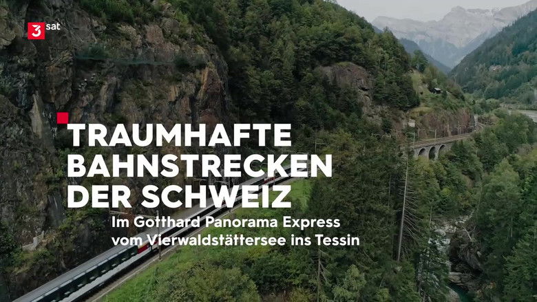 Still image for Traumhafte Bahnstrecken der Schweiz season 1 episode 1: Im Gotthard Panorama Express vom Vierwaldstättersee ins Tessin