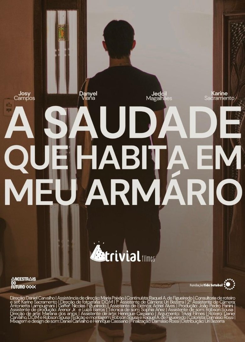 A Saudade que Habita em meu Armário (2025)