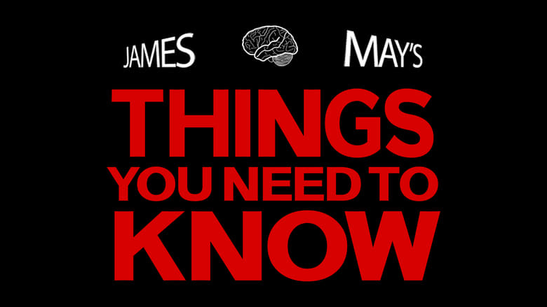 James May’s Things You Need to Know