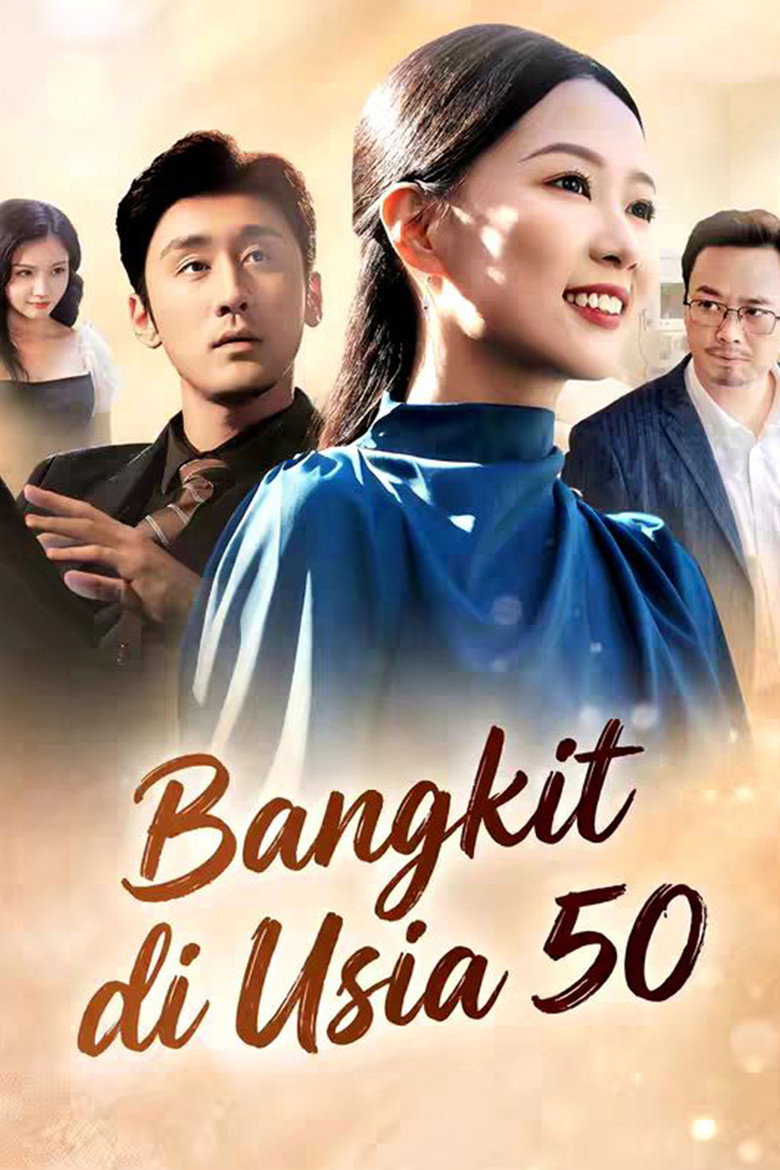 Official poster for Bangkit di Usia 50