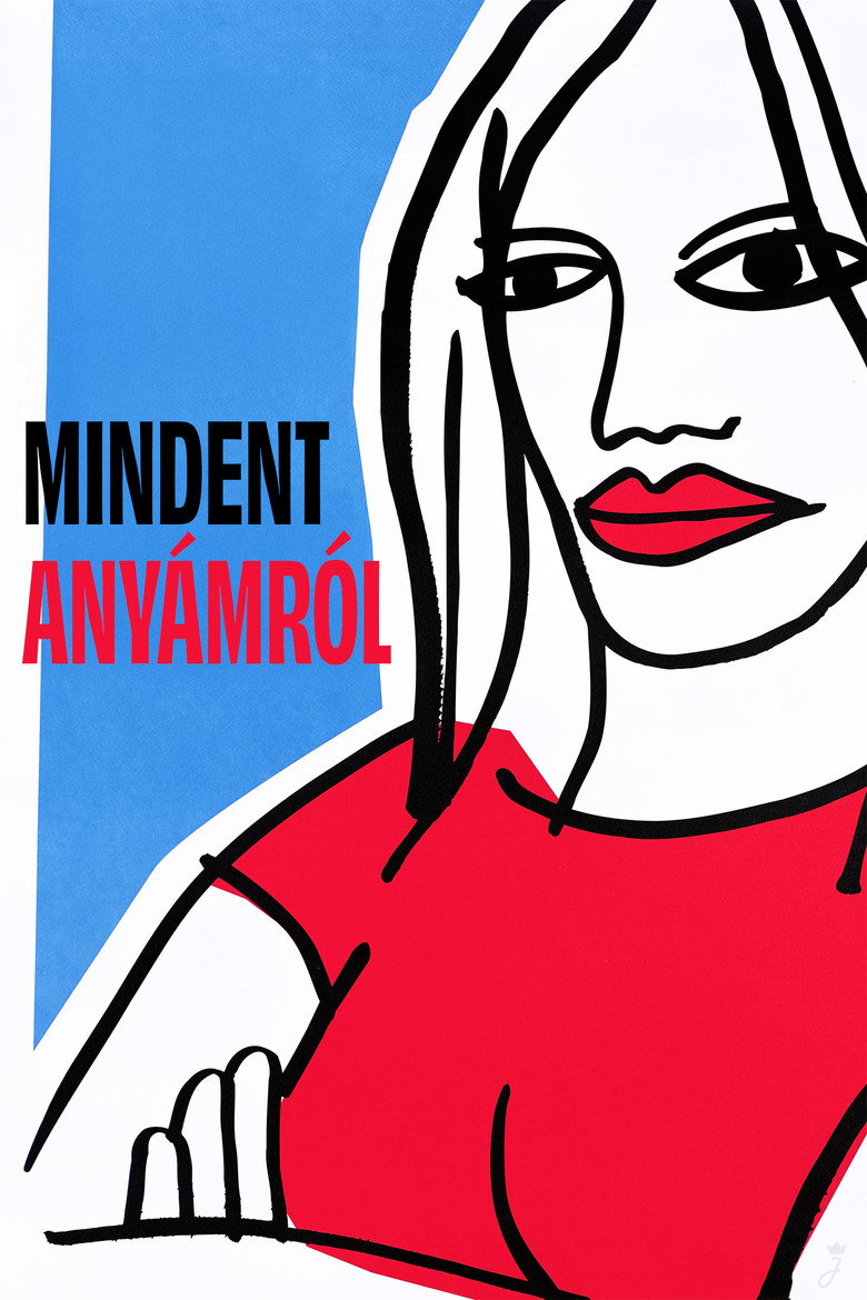 Mindent any&aacute;mr&oacute;l (1999)