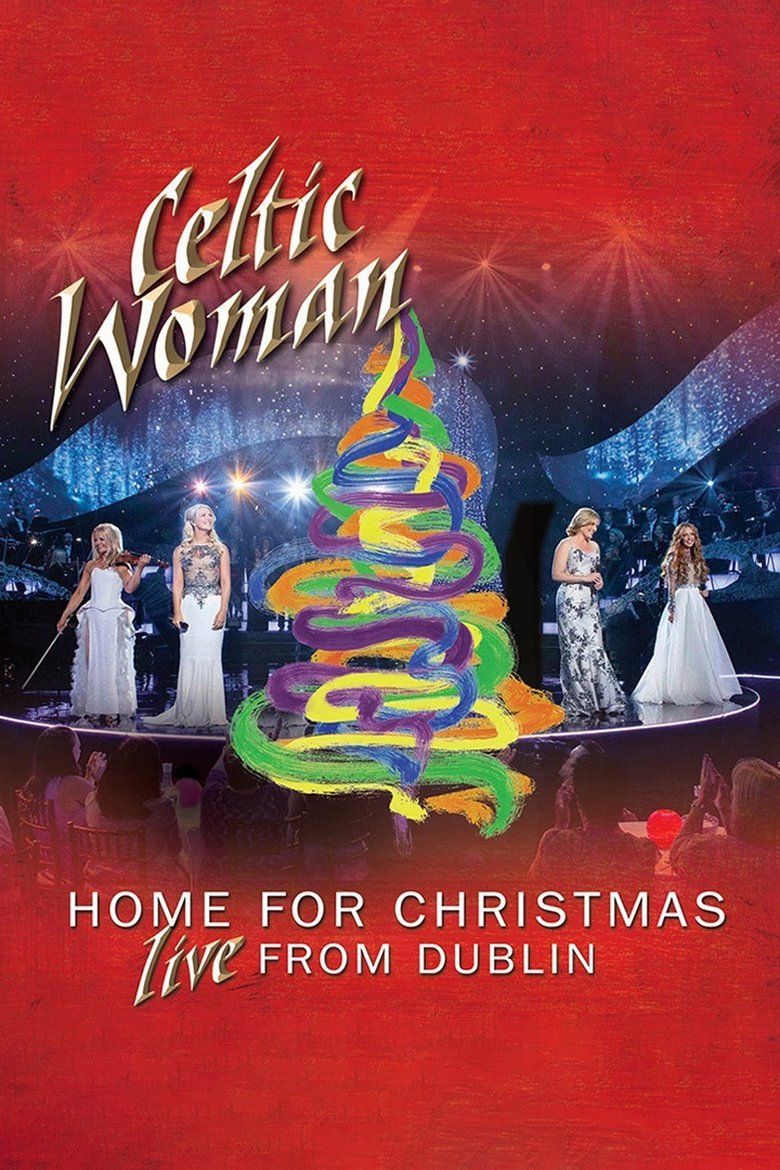 Celtic Woman: Home for Christmas, Live from Dublin main poster