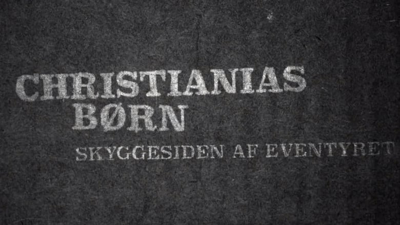 Christianias Børn: Skyggesiden af eventyret movie poster