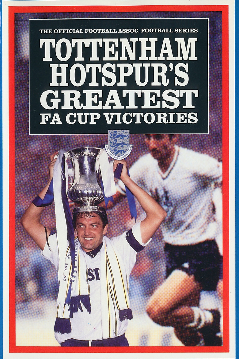 Imatge de Tottenham Hotspur's Greatest FA Cup Victories