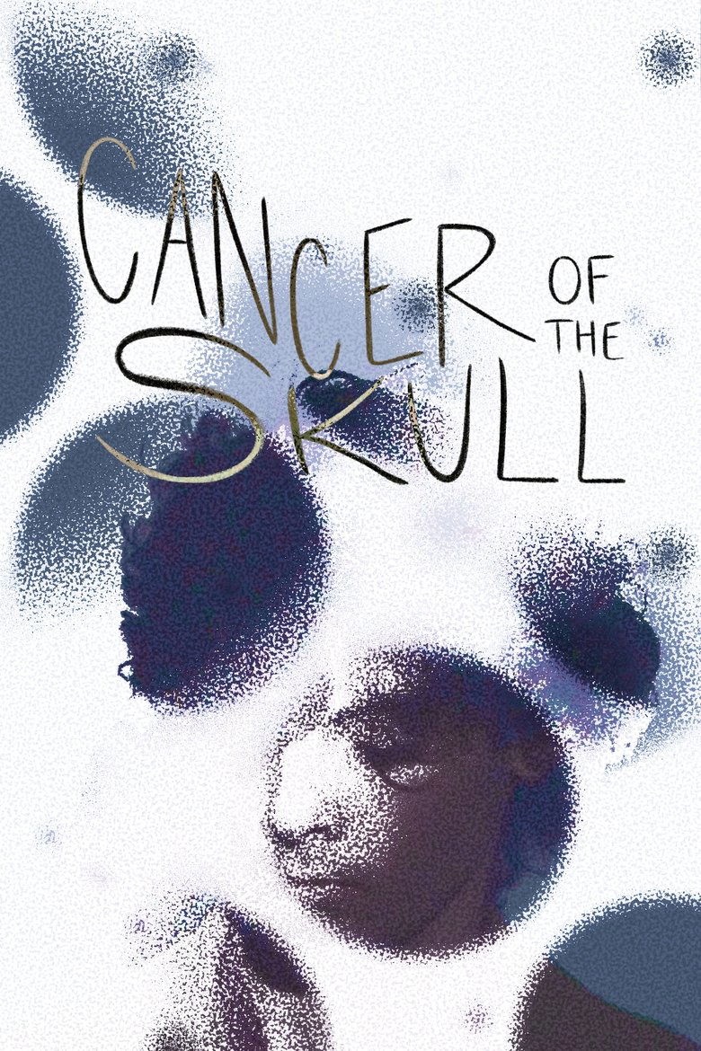 Cancer of the Skull main poster