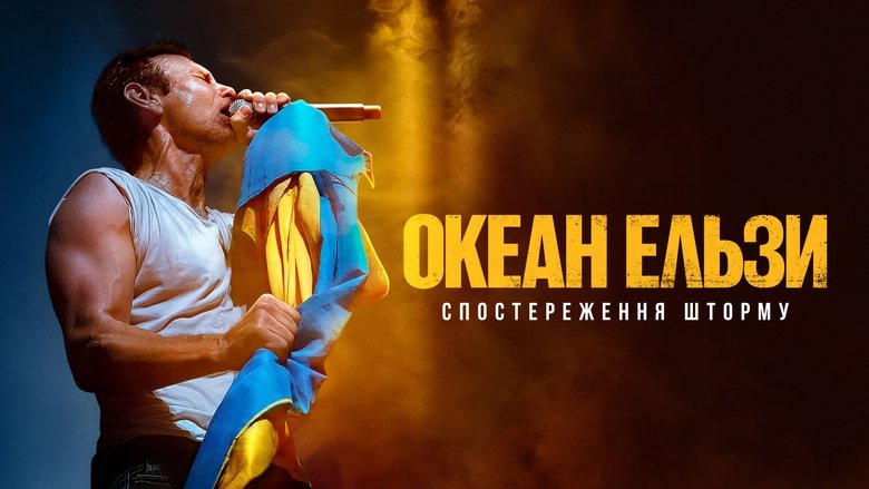Okean Elzy: Watching the Storm (2025)
