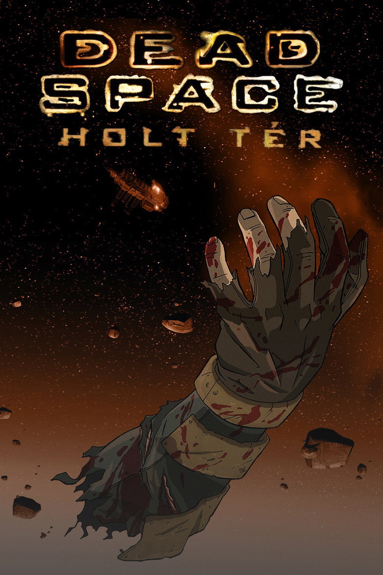 Dead Space - Holt t&eacute;r (2008)