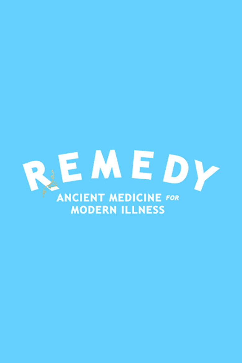 Remedy: Ancient Medicines for Modern Illness