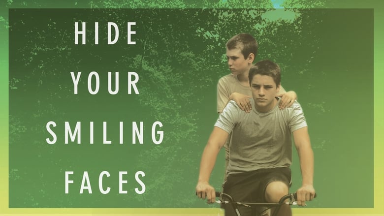 Voir Hide Your Smiling Faces en streaming complet vf | streamizseries - Film streaming vf