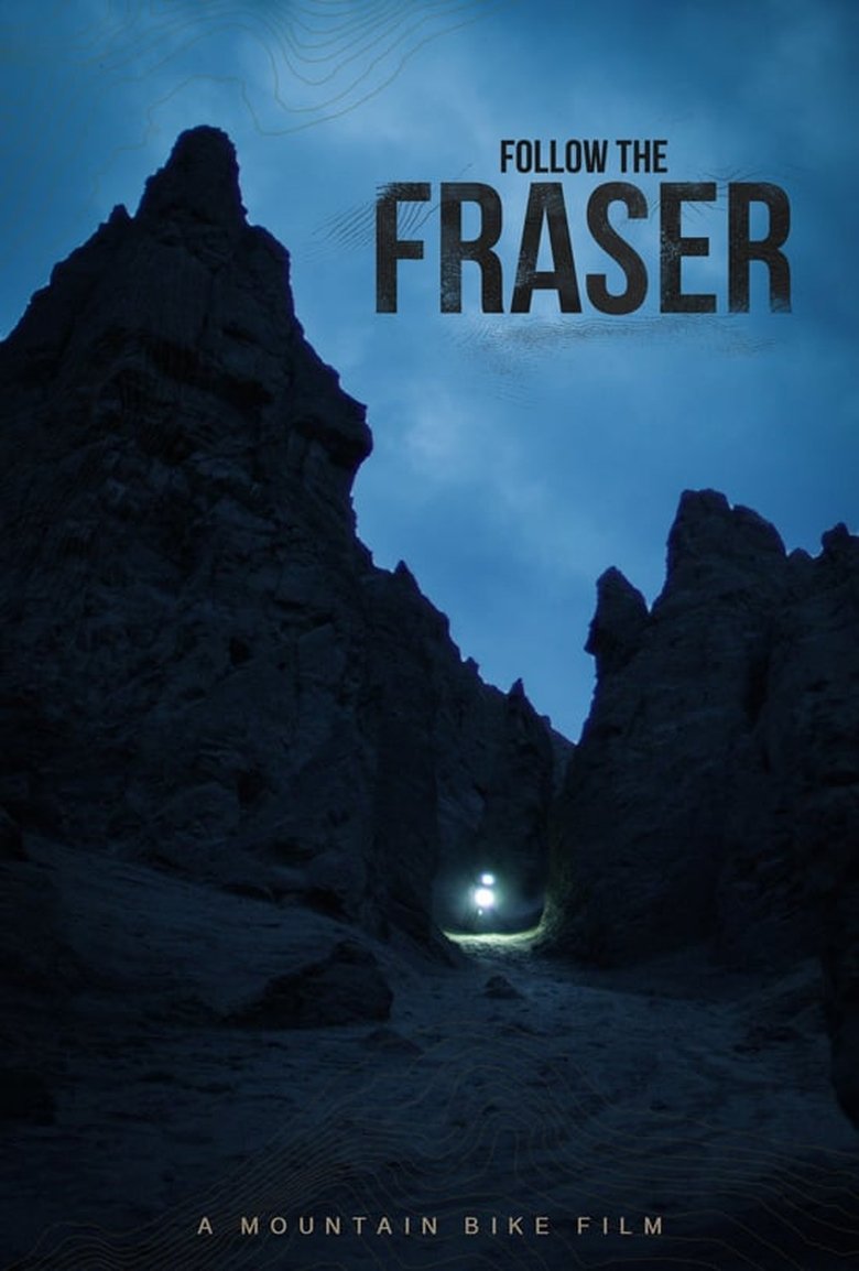 Follow The Fraser main poster