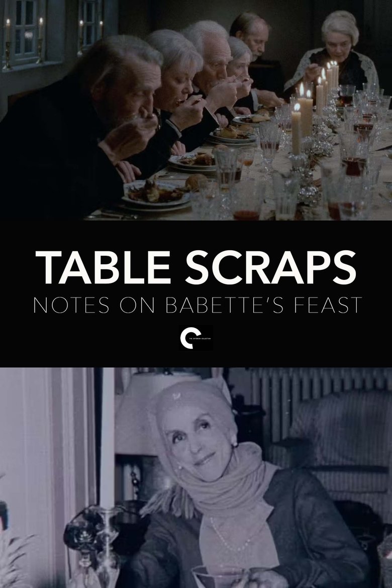 Table Scraps: Notes on Babette's Feast (2013)
