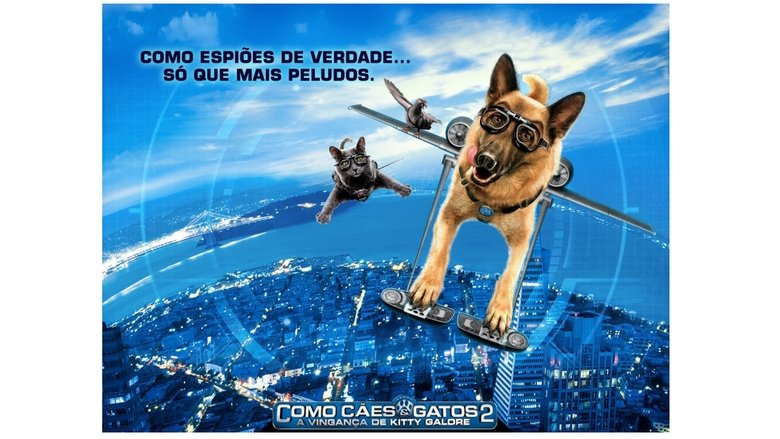 Cats & Dogs: The Revenge of Kitty Galore (2010)