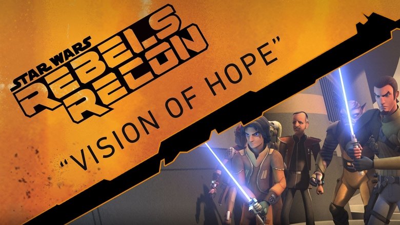 Still image for Rebels Recon season 1 episode 11: Inside "Vision of Hope" Still image for Rebels Recon season 1 episode 11: Inside "Vision of Hope"