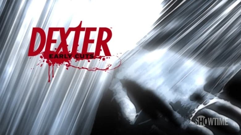 Dexter%3A+Early+Cuts