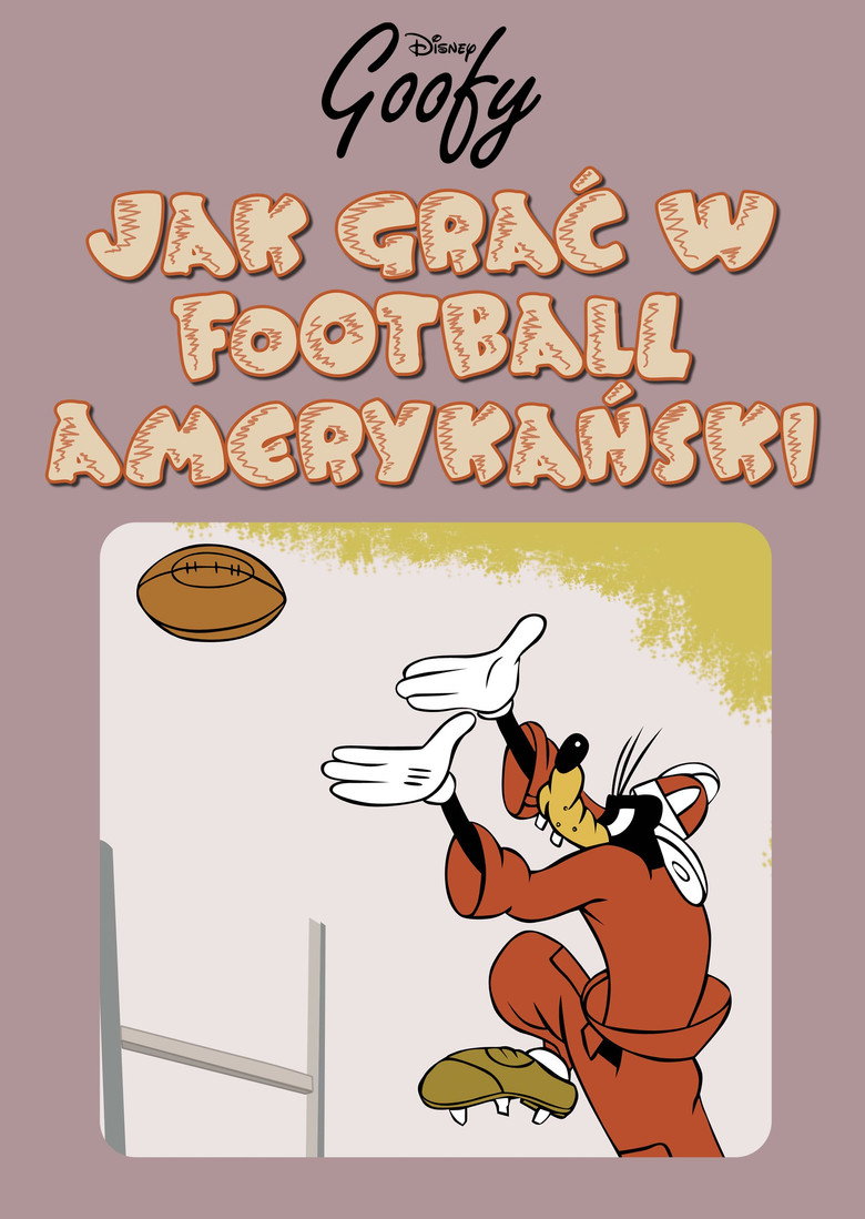 Plakat filmu Jak grać w football amerykański