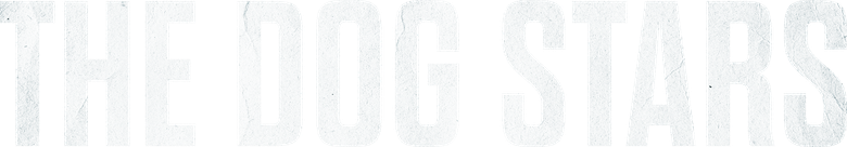 The Dog Stars
