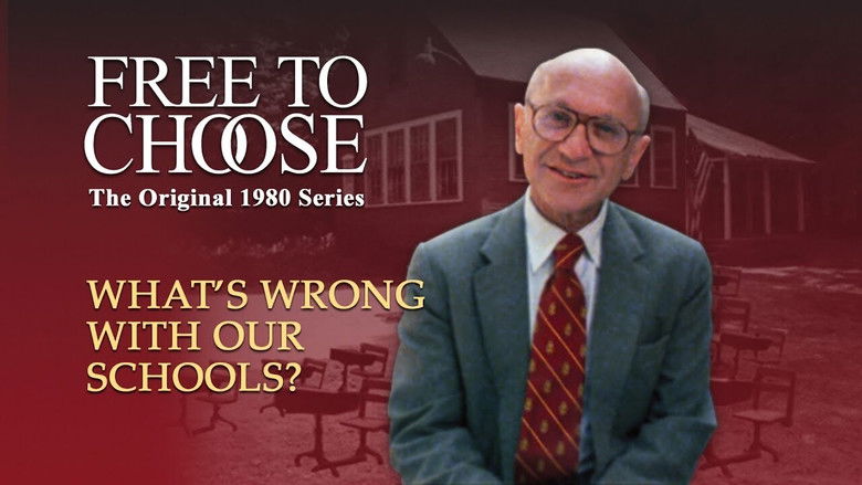 Still image for Free to Choose season 1 episode 6: What's Wrong with our Schools Still image for Free to Choose season 1 episode 6: What's Wrong with our Schools
