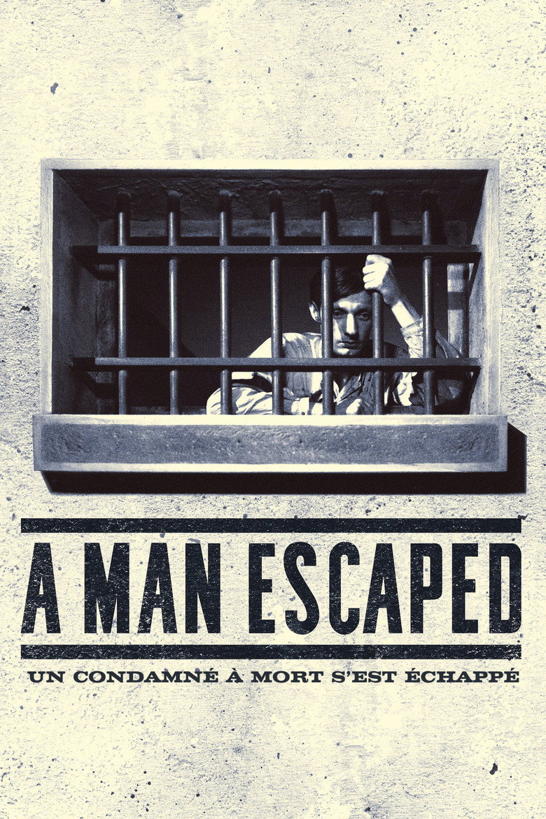 A Man Escaped poster