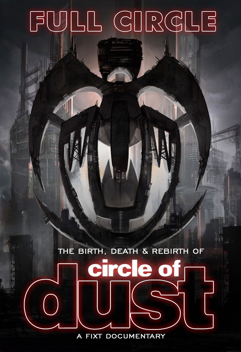 Imatge de Full Circle: The Birth, Death & Rebirth of Circle of Dust