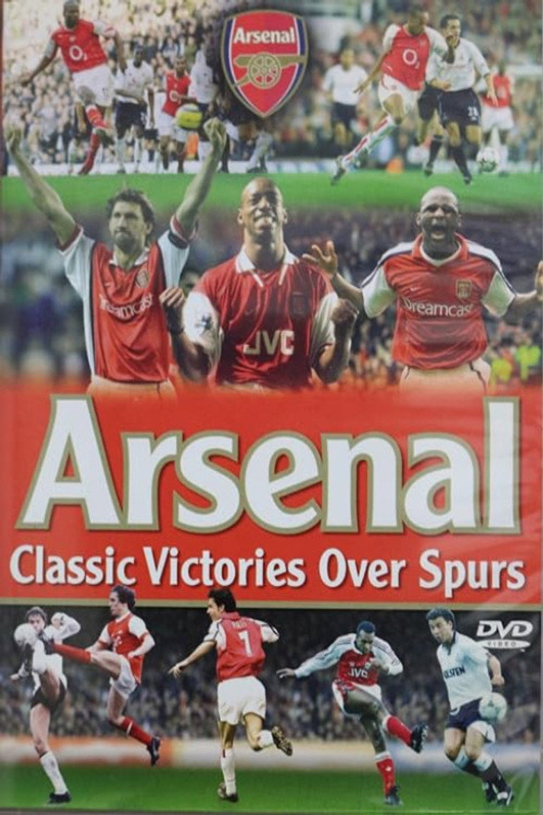 Arsenal Fc: Classic Victories Over Spurs