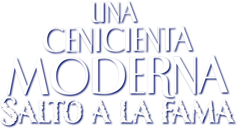 Imagen de La nueva Cenicienta: Superestrella