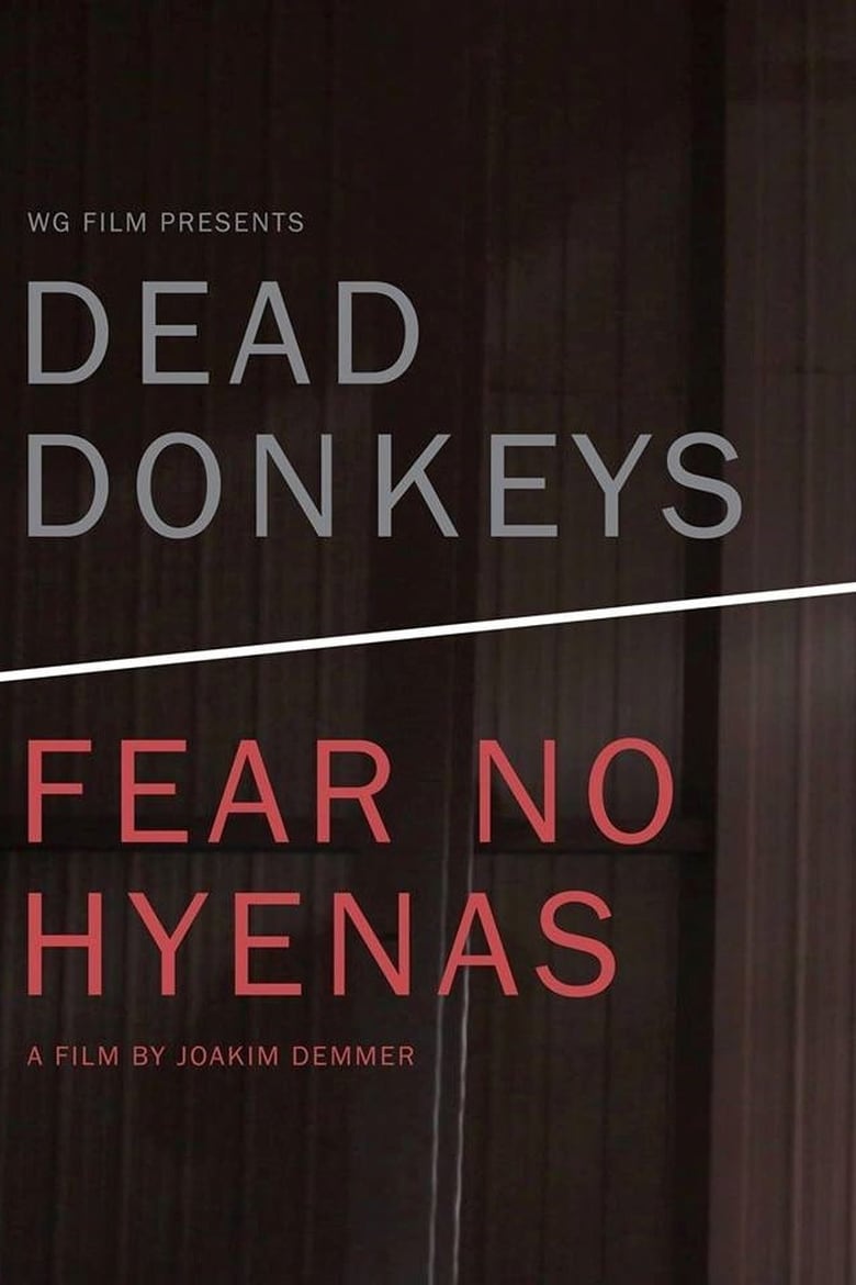 Dead Donkeys Fear No Hyenas (2017)