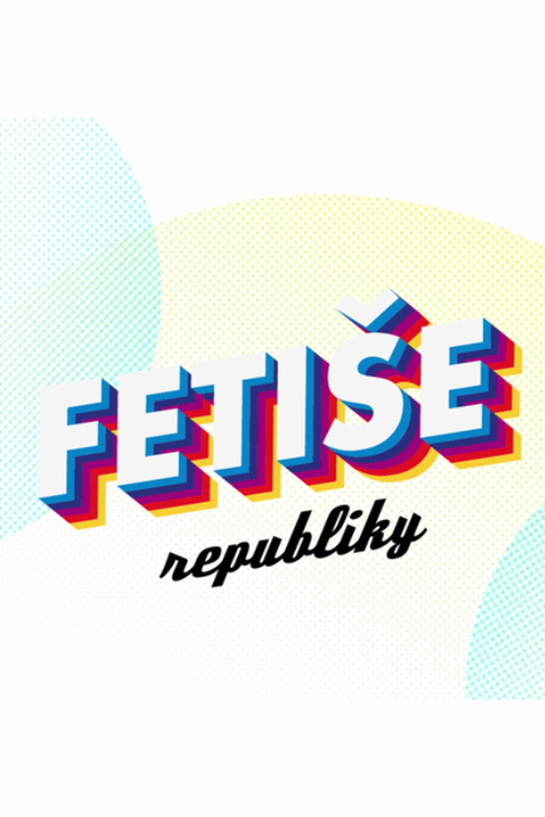 Official poster for Fetiše republiky
