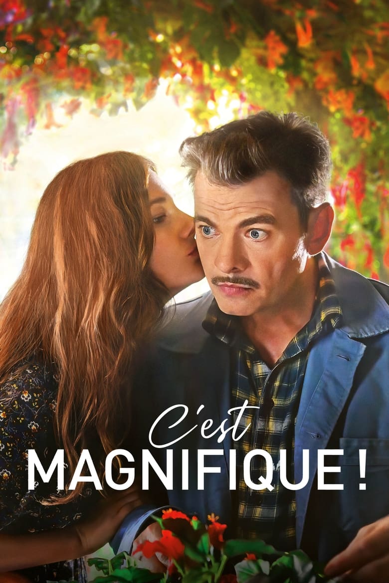 C'est magnifique ! (2022) | Movies on Friendspire