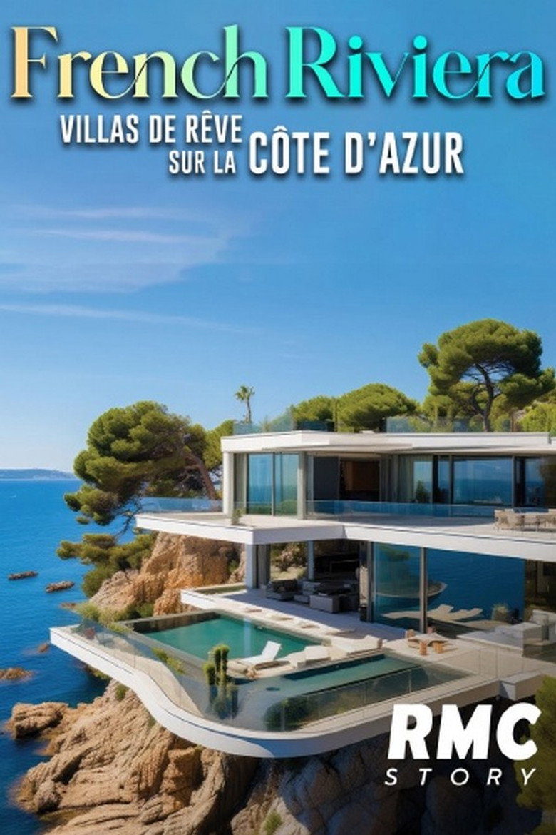 Official poster for French Riviera : villas de rêve sur la Côte d'Azur