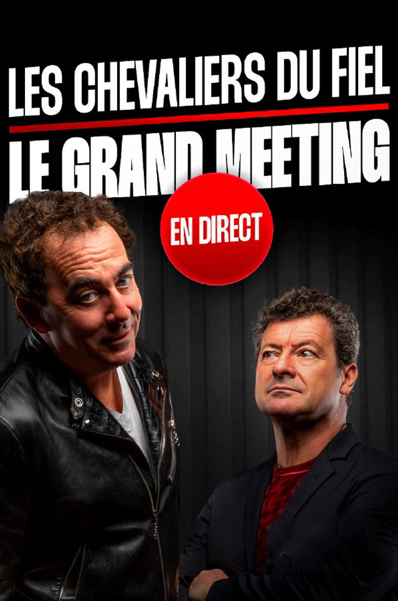 Imatge de Les Chevaliers du fiel : le grand meeting en direct