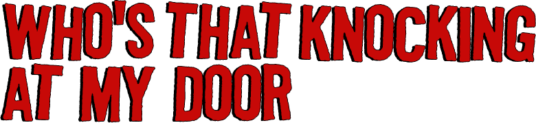 Who's That Knocking at My Door