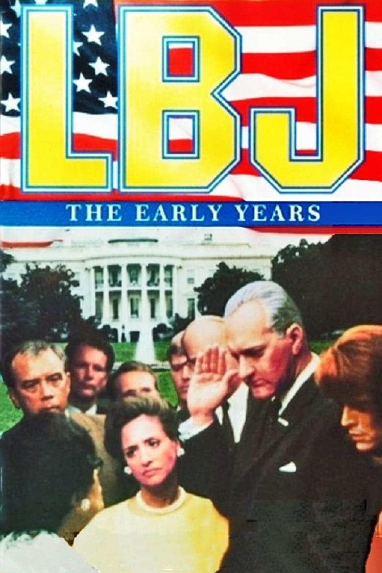 LBJ: The Early Years (1987)