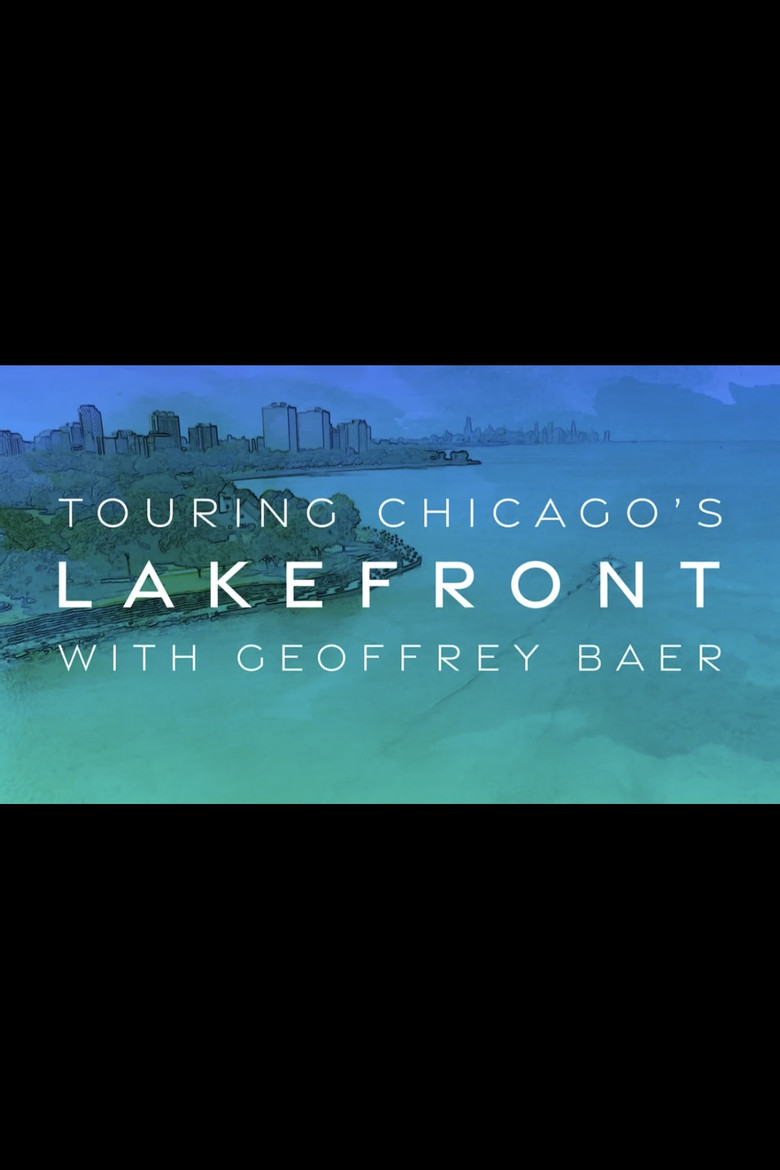 Imatge de Touring the Lakefront with Geoffrey Baer