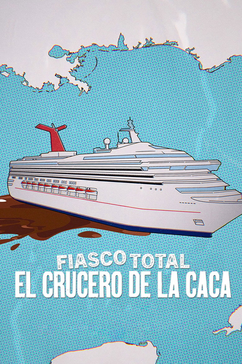 Fiasco total: El crucero de la caca